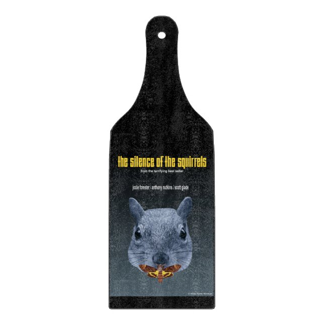 Planche À Découper Le silence des écureuils - une parodie (Devant)
