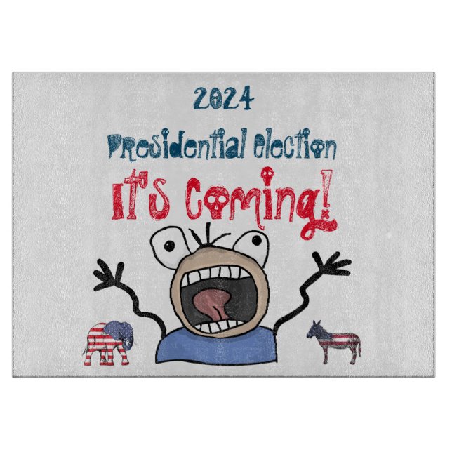 Planche À Découper L'élection présidentielle de 2024, c'est à venir ! (Devant)