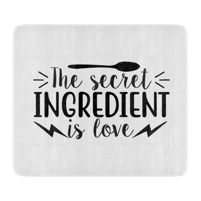 Planche À Découper L'ingrédient secret est l'amour (Devant)