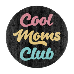 Planche À Découper Moms Club II cool