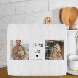 Planche À Découper Photo & Love You Dad Cadeau