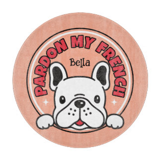 Planche À Découper Pink Pardon My French Bulldog Frenchie Chien Caric
