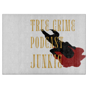 Planche À Découper Podcast sur le crime réel Junkie