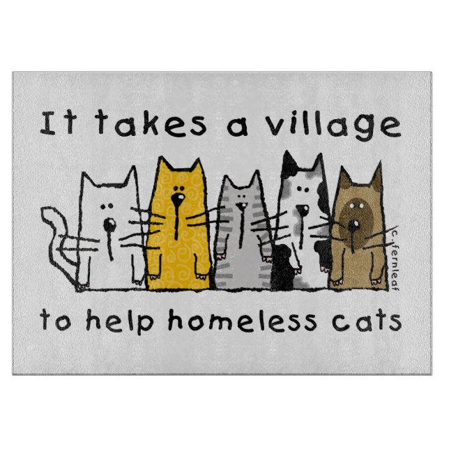Planche À Découper Prend un village aider les chats sans abri (Devant)