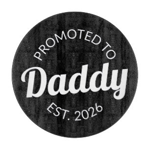 Planche À Découper Promu À Daddy Est. 2026 I