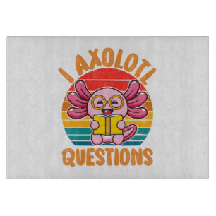 Planche À Découper Questions sur les axolotls