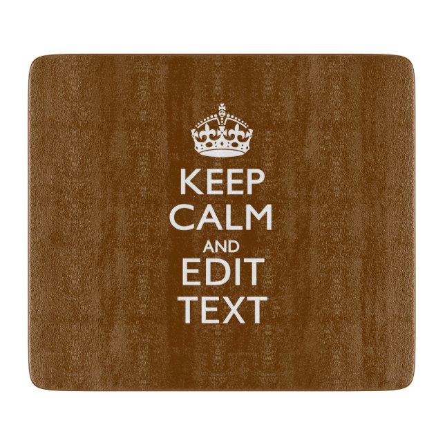 Planche À Découper Restez calme et ayez votre texte Brown (Devant)