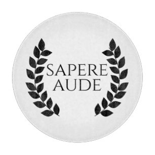 Planche À Découper Sapere Aude