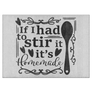 Planche À Découper Si J'Avais Dû Le Remuer, C'Est Fait Maison