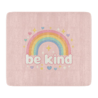 Planche À Découper Soyez Gentil – Arc-en-ciel Pastel Positivité