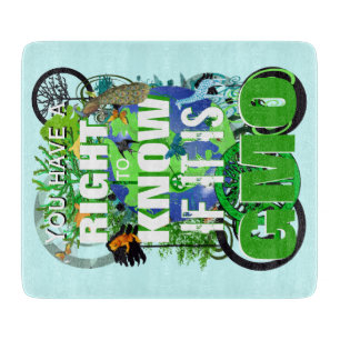 Planche À Découper Vous avez le droit de savoir l'OGM