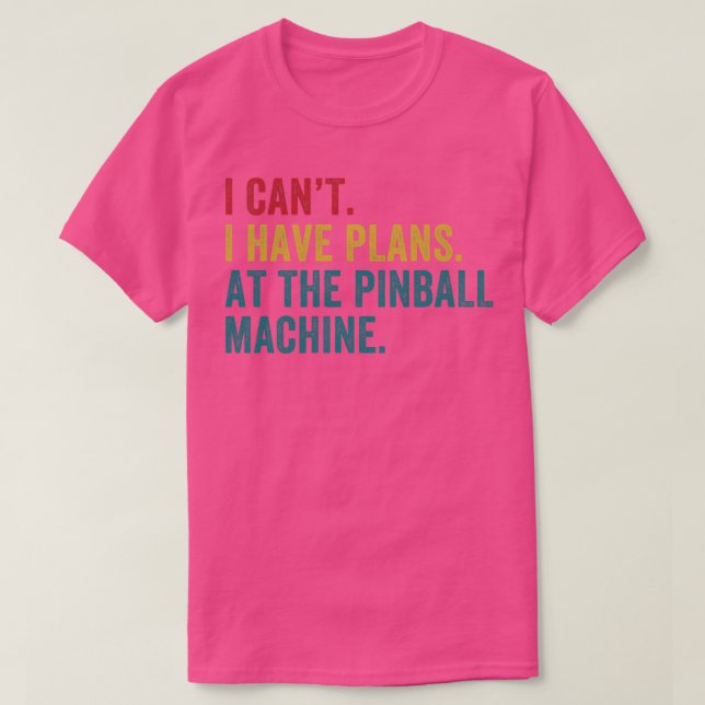 Pläne am Pinball Machine Pinball Player Arcade T-Shirt (Design vorne)