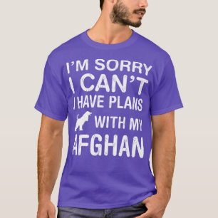 Pläne mit meinem afghanischen Hund Funny Pet Lover T-Shirt