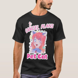 Pläne stornieren, Katze streicheln - Introvertiert T-Shirt