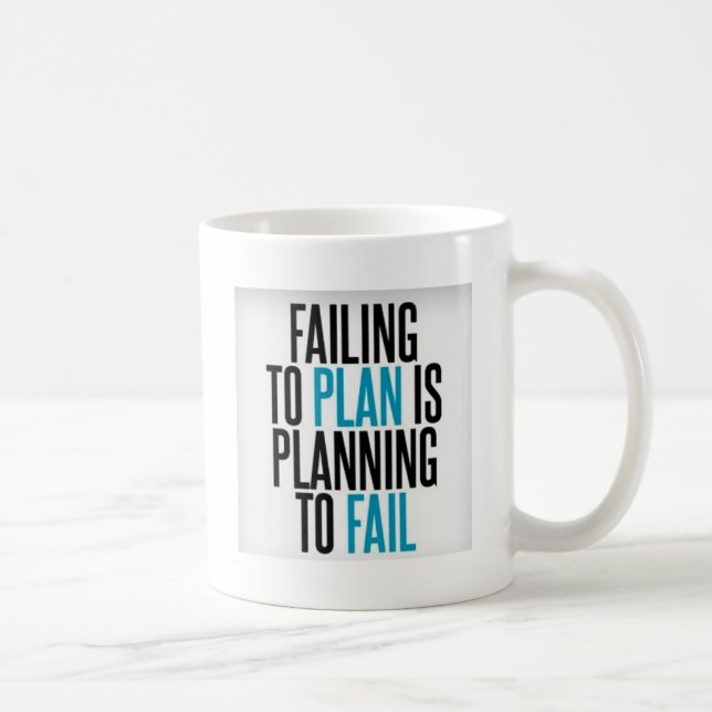 Planen Sie nicht zu versagen Kaffeetasse (Rechts)