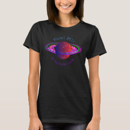 Planet M13 ist meine Zuhause World T-Shirt
