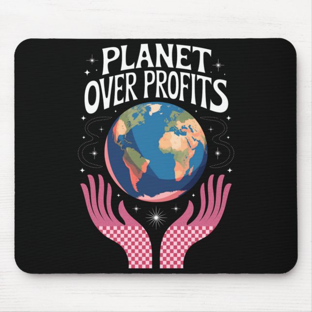 Planet Über Profite Erde Klimawandel Ist Real T Mousepad (Vorne)