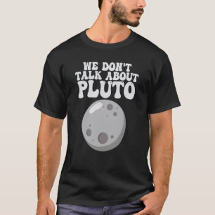 Planeten, über die wir nicht reden, über das Sonne T-Shirt