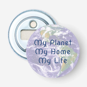 Planey Earth My Life My Zuhause Bottle Opener Flaschenöffner