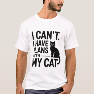 Plans drôles avec mon chat T-shirt typographie mig