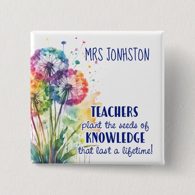 Plant the seed of knowledge Dandelion quote Button (Vorderseite)