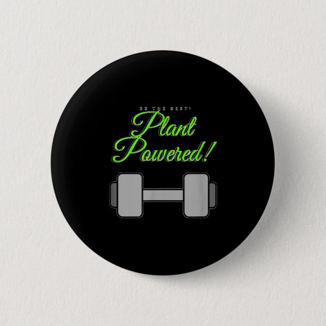 Plant Wered Gym Motivation Vegetarian  Button (Vorderseite)
