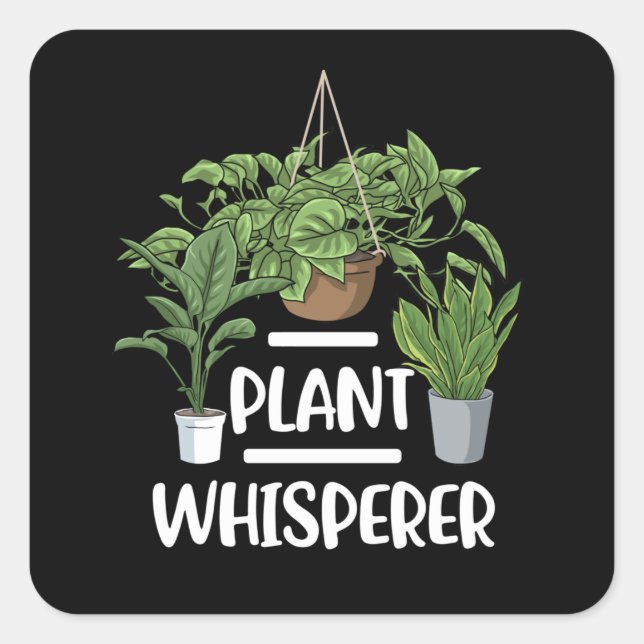 Plant Whisperer Gardening Ohrs Gardener Florist Quadratischer Aufkleber (Vorderseite)