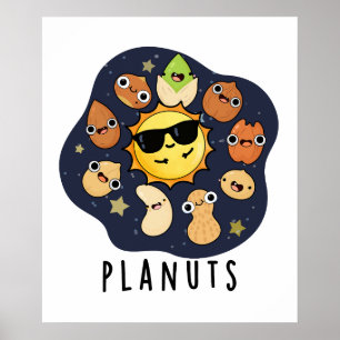 Planuts Funny Astronomy Nuts Pun Poster