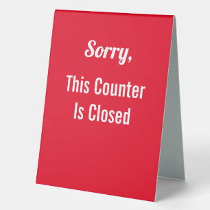Plaque De Table Désolé... Ce compteur est fermé en rouge et blanc