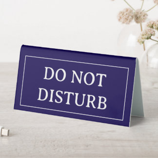 Plaque De Table DO NOT DISTURB | Plastic 6" X 3" Table Tent Sign