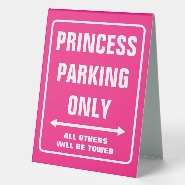 Plaque De Table Funny rose princesse Parking seulement Signer ou ê (Recto)