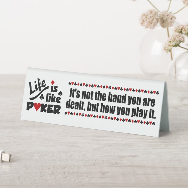 Plaque De Table La vie comme le poker (En SItu (Tableau))