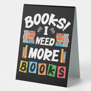 Plaque De Table Lecteur Livres-cadeaux J'ai besoin de plus de livr
