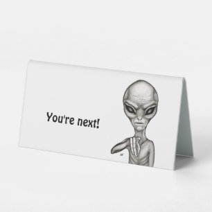 Plaque De Table Mauvais Alien, Tu es le prochain !