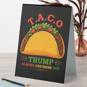 Plaque De Table Taco Trump chasse toujours les poulets amusants