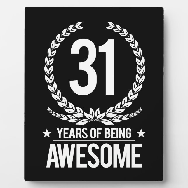Plaque Photo 31e anniversaire (31 ans d'être génial) (Devant)