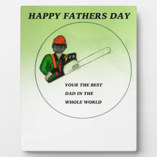 Plaque Photo Aborist Tree surgeon Fathers Day.