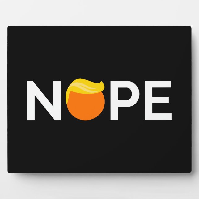 Plaque Photo Anti-Trump - Nope Edition (Devant)