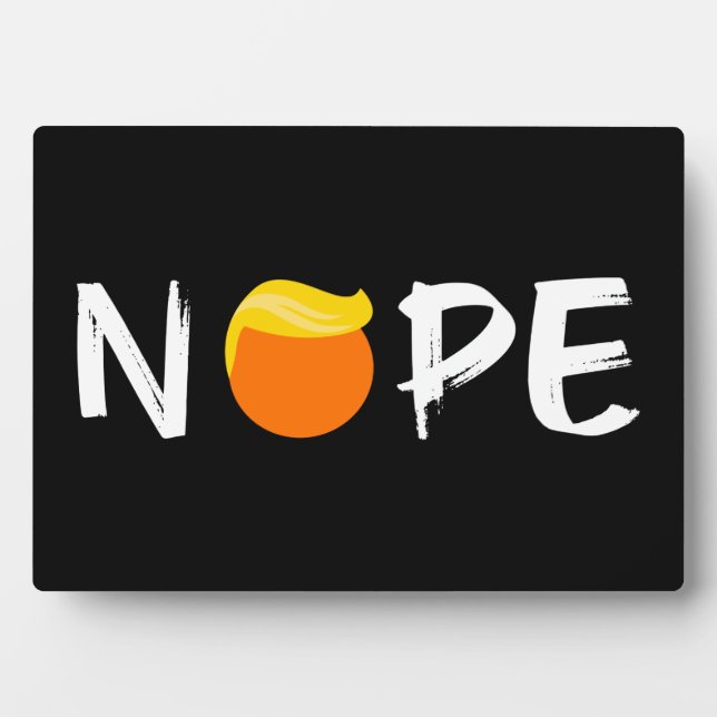 Plaque Photo Anti-Trump - Nope Edition II (Devant)