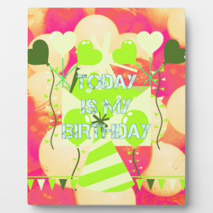 Plaque Photo Aujourd'hui est mon anniversaire