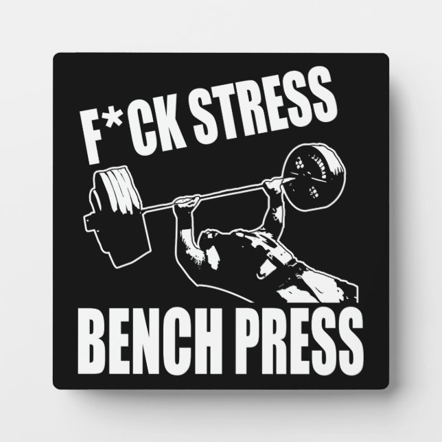 Plaque Photo BENCH PRESS, F*CK STRESS - Exercice Motivational (Devant)