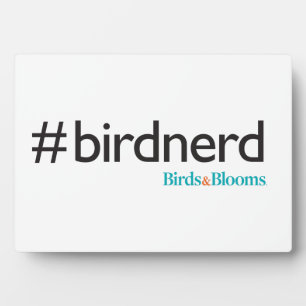 Plaque Photo #BirdNerd