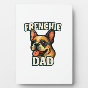 Plaque Photo Bouledogue français avec papa FRENCHIE Texte pour