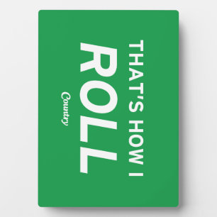 Plaque Photo C'est comme ça que je roule