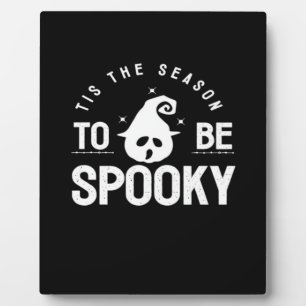 Plaque Photo C'Est La Saison D'Être Éffrayant Halloween Day