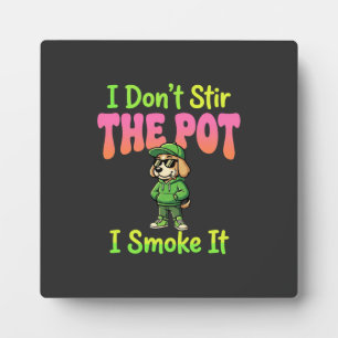 Plaque Photo Chien Fumeur de Joint Drôle Stoner