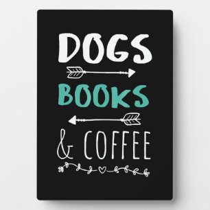 Plaque Photo Chiens Livres Café Weekend Amoureux des animaux