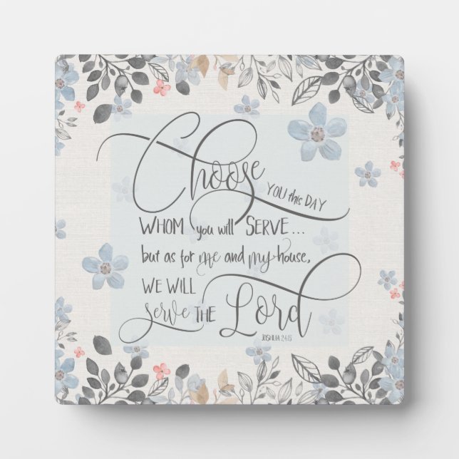 Plaque Photo Choisissez qui vous servira - Joshua 24:15 (Devant)