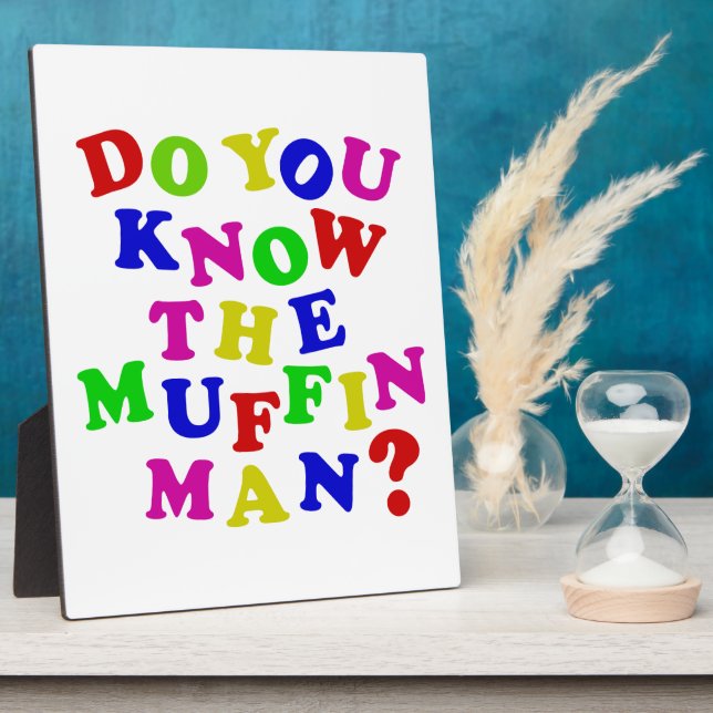 Plaque Photo Connais-tu le Muffin Man ? (Côté)