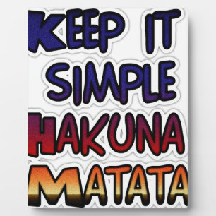 Plaque Photo Conserver Simple Hakuna Matata Art Print